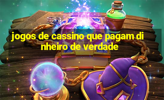 jogos de cassino que pagam dinheiro de verdade