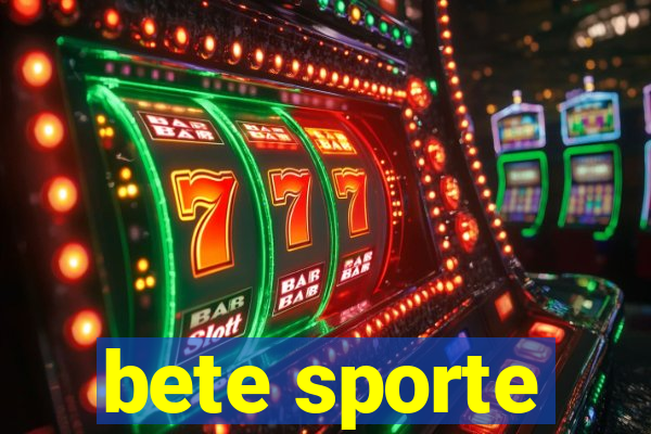 bete sporte