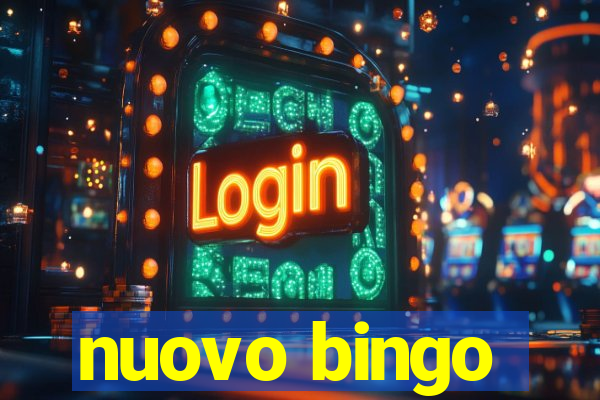 nuovo bingo