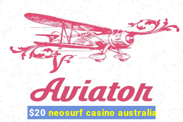 $20 neosurf casino australia