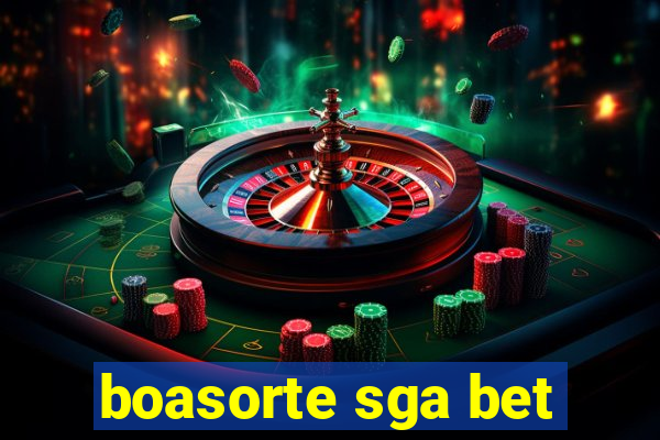 boasorte sga bet