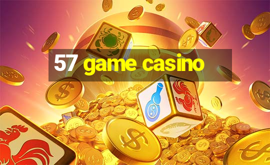 57 game casino