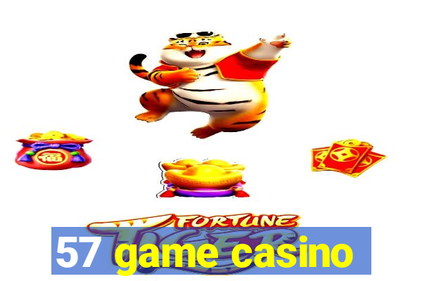 57 game casino