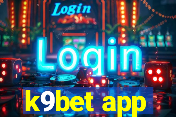 k9bet app