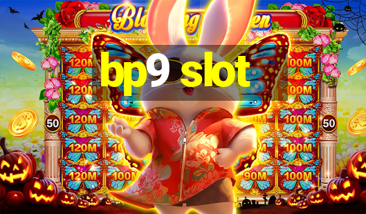 bp9 slot