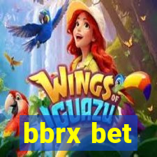 bbrx bet