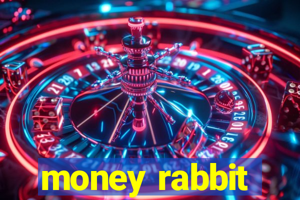 money rabbit