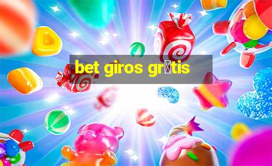 bet giros gr谩tis