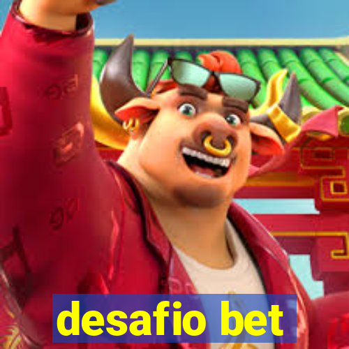 desafio bet