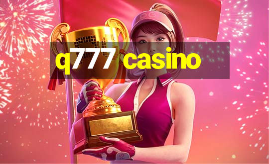 q777 casino