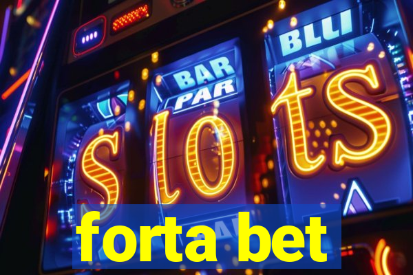 forta bet