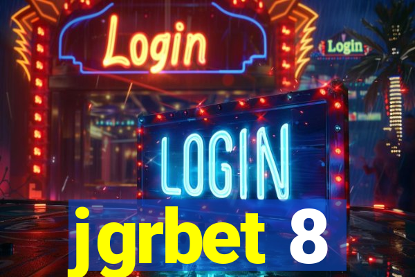 jgrbet 8