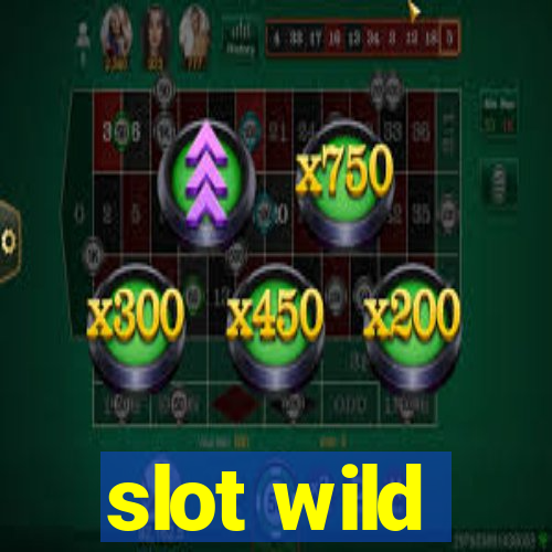 slot wild