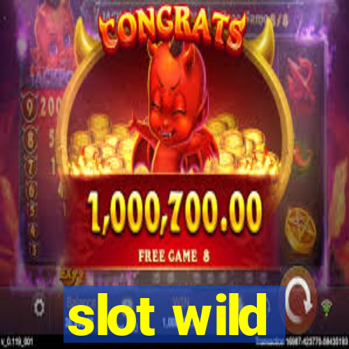 slot wild