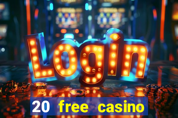 20 free casino bonus no deposit