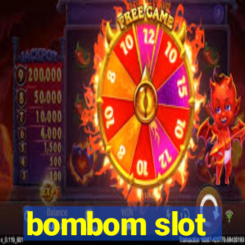 bombom slot