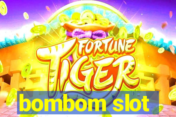 bombom slot