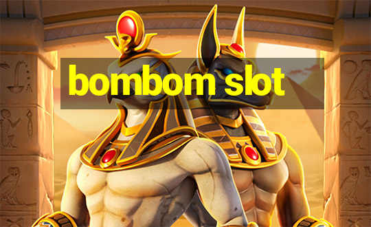 bombom slot