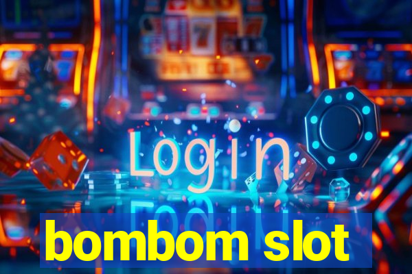 bombom slot