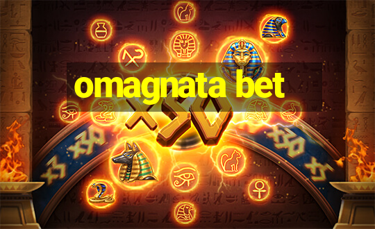 omagnata bet