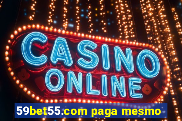 59bet55.com paga mesmo