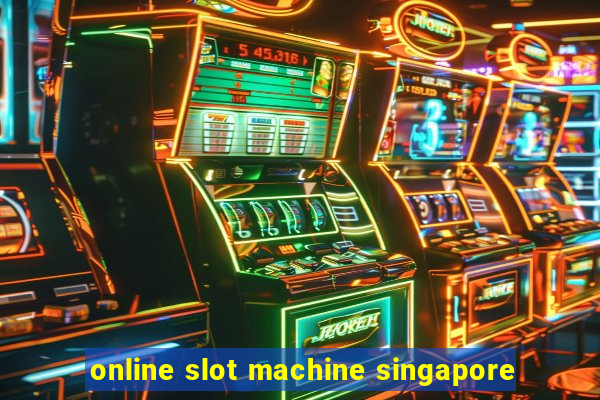 online slot machine singapore