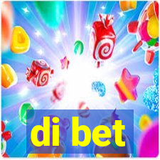 di bet