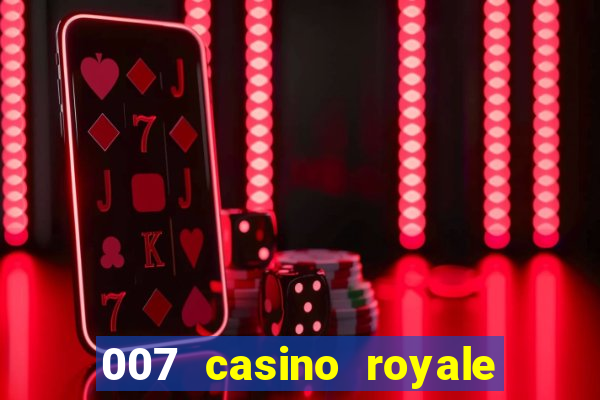 007 casino royale ver online