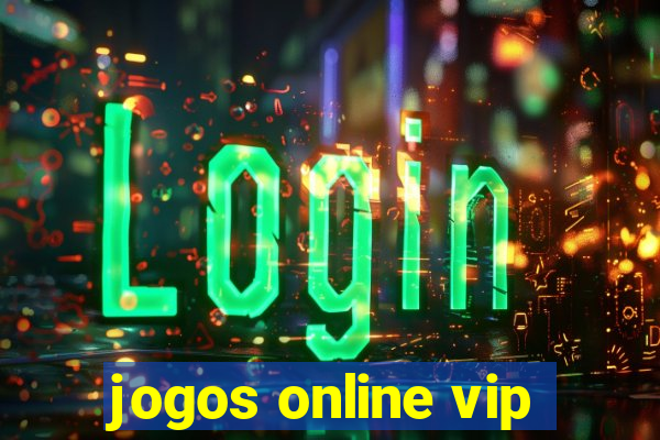 jogos online vip