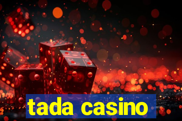 tada casino