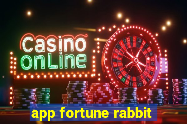 app fortune rabbit