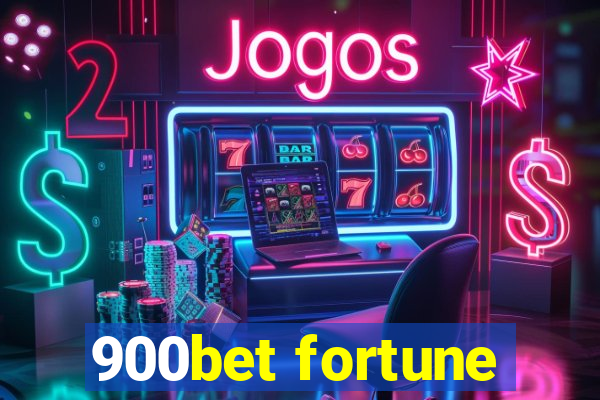 900bet fortune