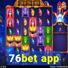 76bet app