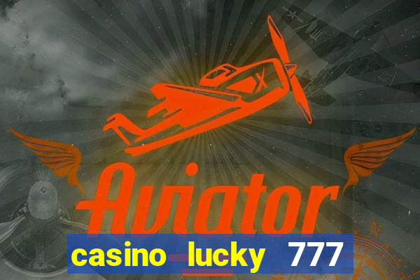 casino lucky 777 online roulette