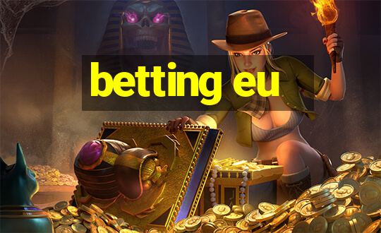 betting eu