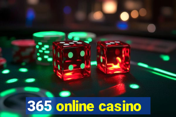 365 online casino