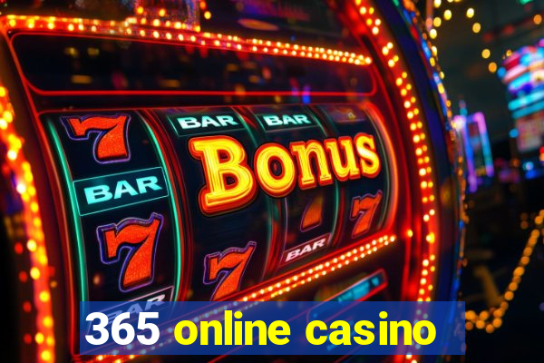 365 online casino