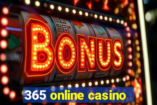 365 online casino