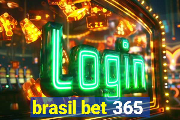 brasil bet 365