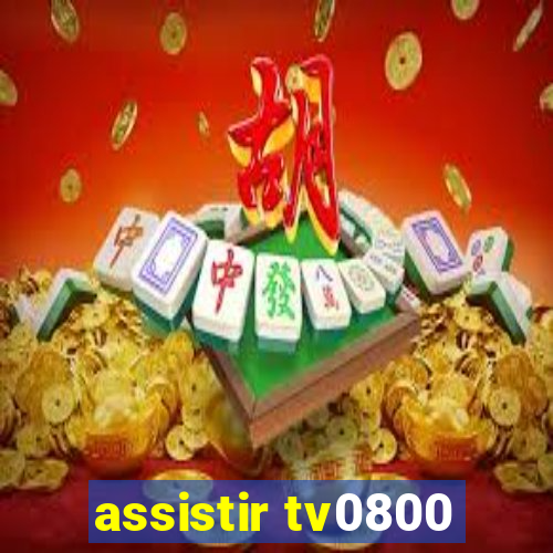 assistir tv0800