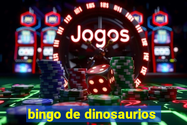 bingo de dinosaurios