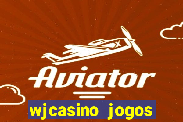 wjcasino jogos slots premium