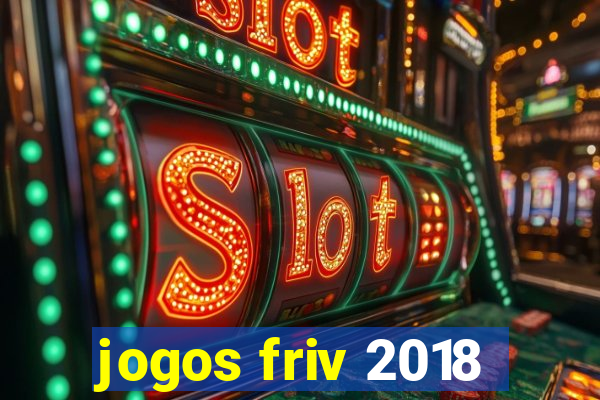 jogos friv 2018