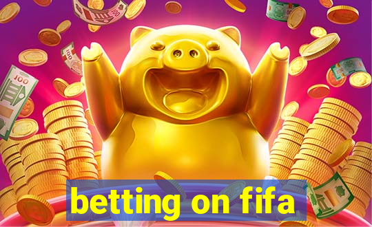 betting on fifa