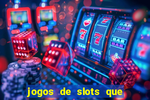 jogos de slots que da bonus no cadastro