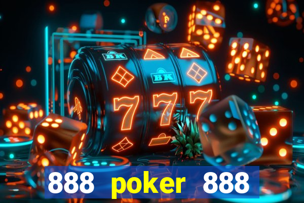 888 poker 888 poker 888 poker