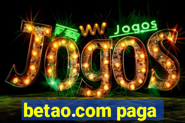 betao.com paga