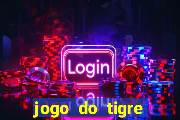 jogo do tigre online gratis