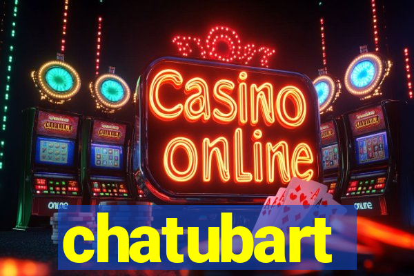 chatubart