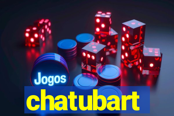 chatubart